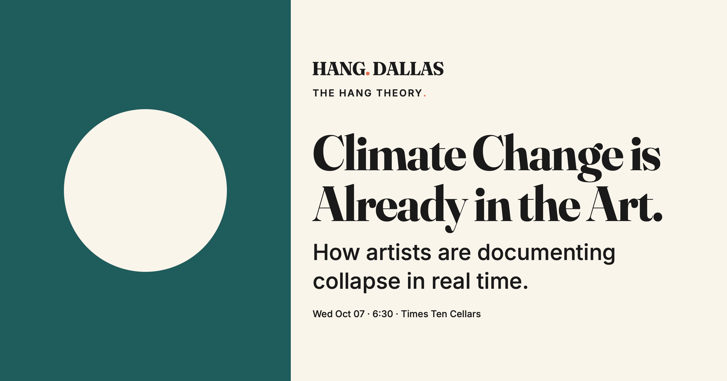 Event cover for Climate Change is already in the Art - How artists are documenting collapse in real time. featuring Dr. Alan Northcutt — part of the The Hang Theory series at Times Ten Cellars in Dallas
