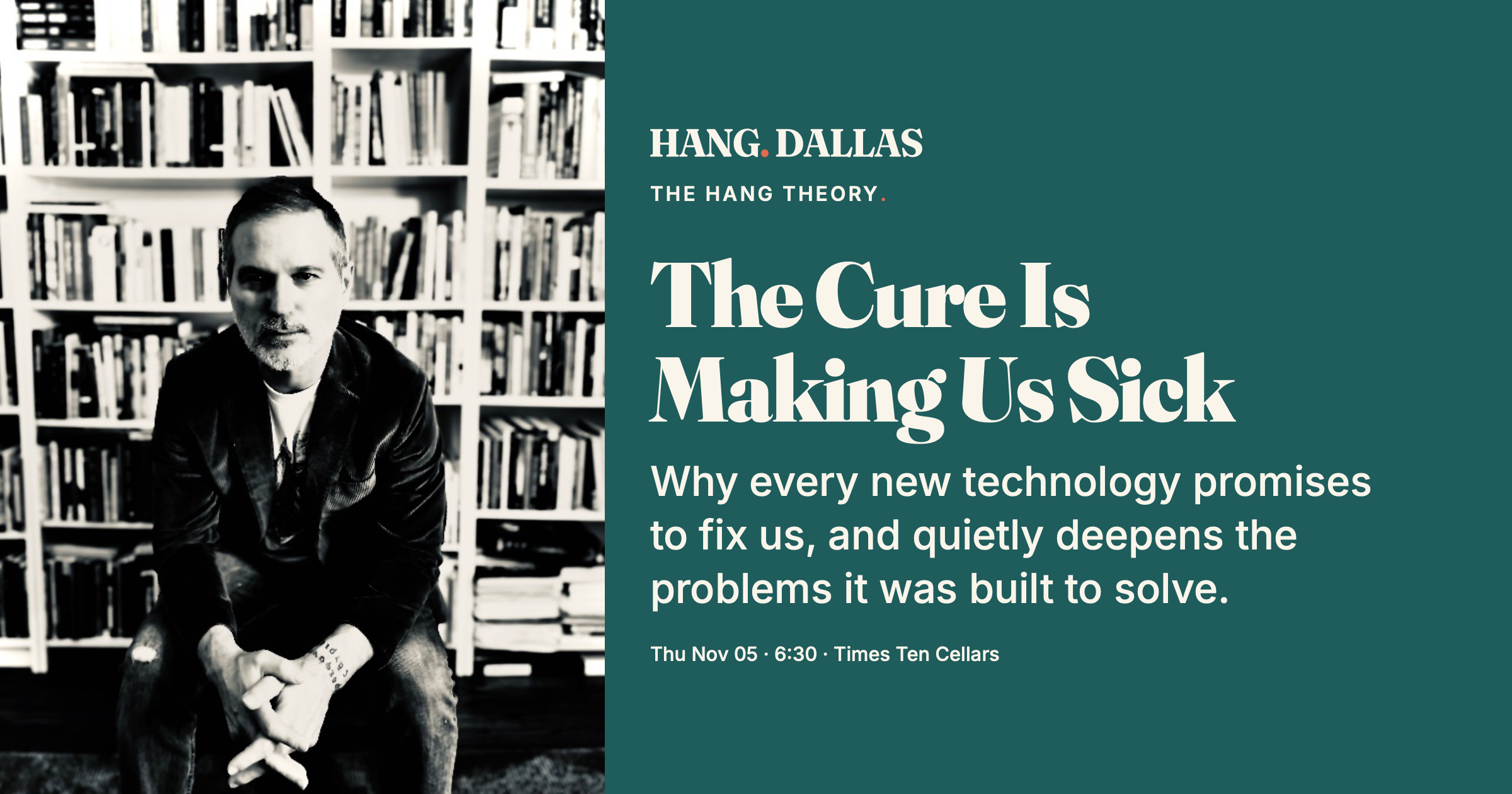 Event cover for The Cure Is Making Us Sick featuring Andy Amato, part of the The Hang Theory series at Times Ten Cellars in Dallas