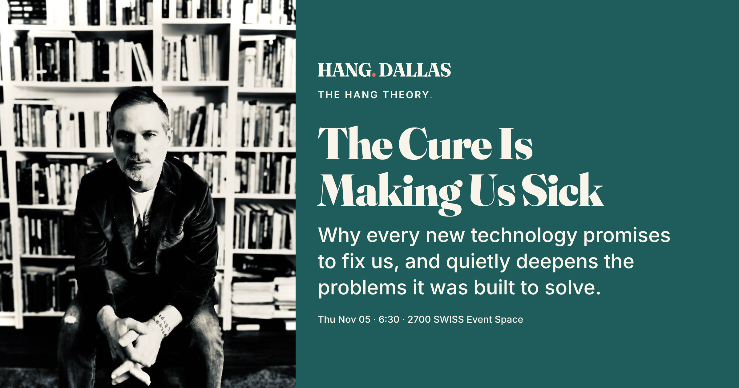 Event cover for The Cure Is Making Us Sick featuring Andy Amato, part of the The Hang Theory series at 2700 SWISS Event Space in Dallas