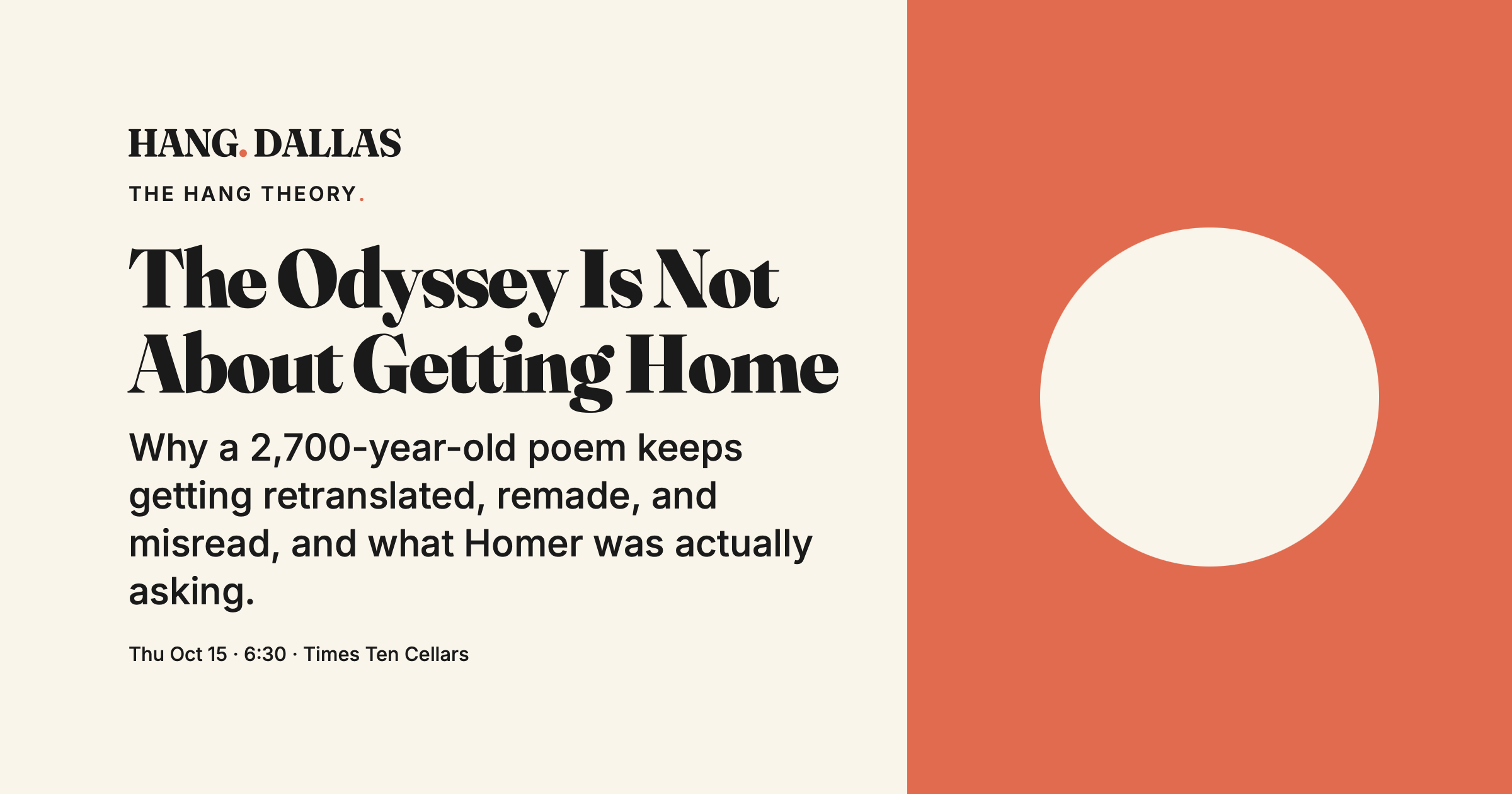 Event cover for The Odyssey Is Not About Getting Home featuring David Sweet — part of the The Hang Theory series at Times Ten Cellars in Dallas