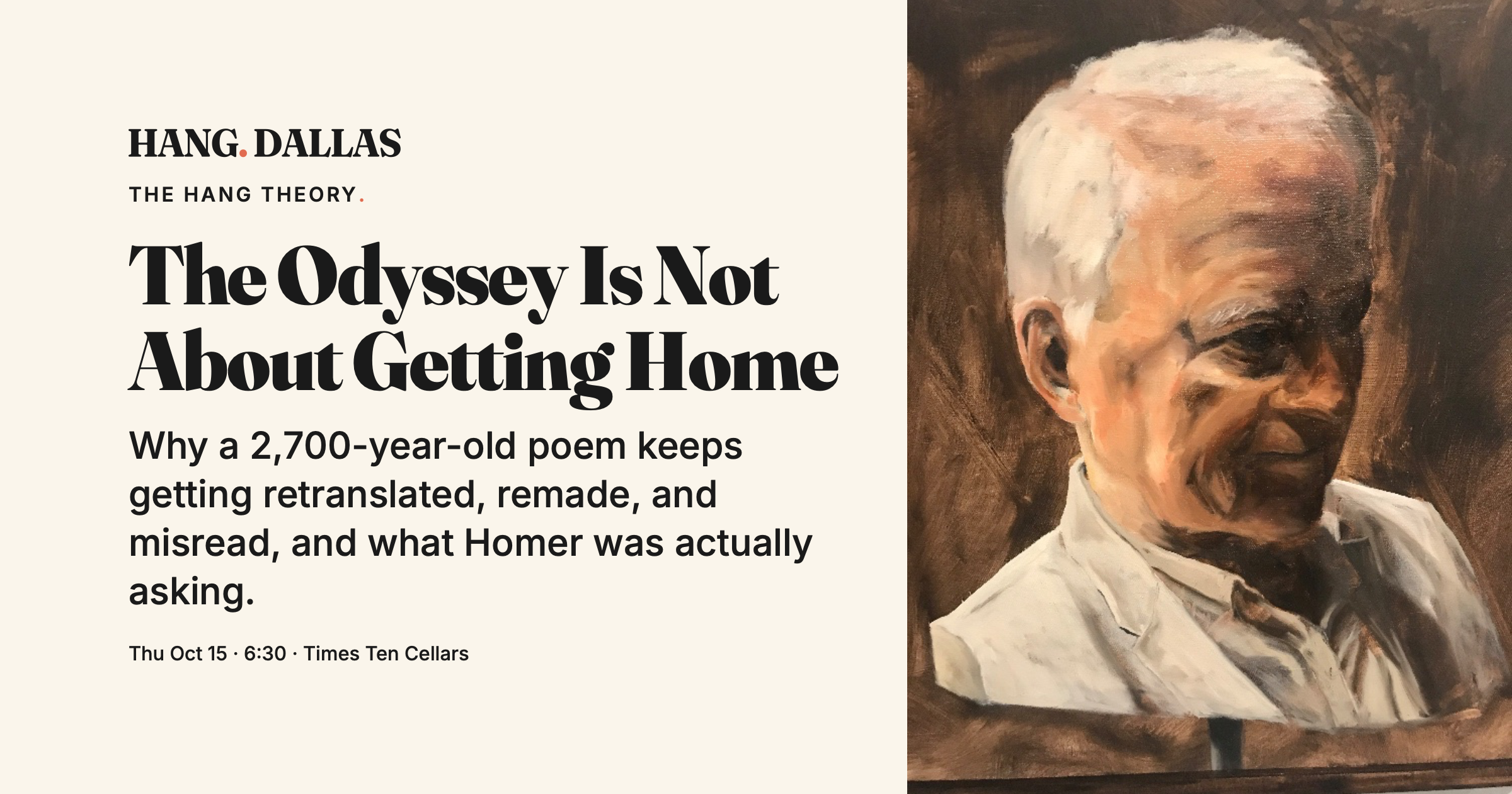 Event cover for The Odyssey Is Not About Getting Home featuring David Sweet, part of the The Hang Theory series at Times Ten Cellars in Dallas
