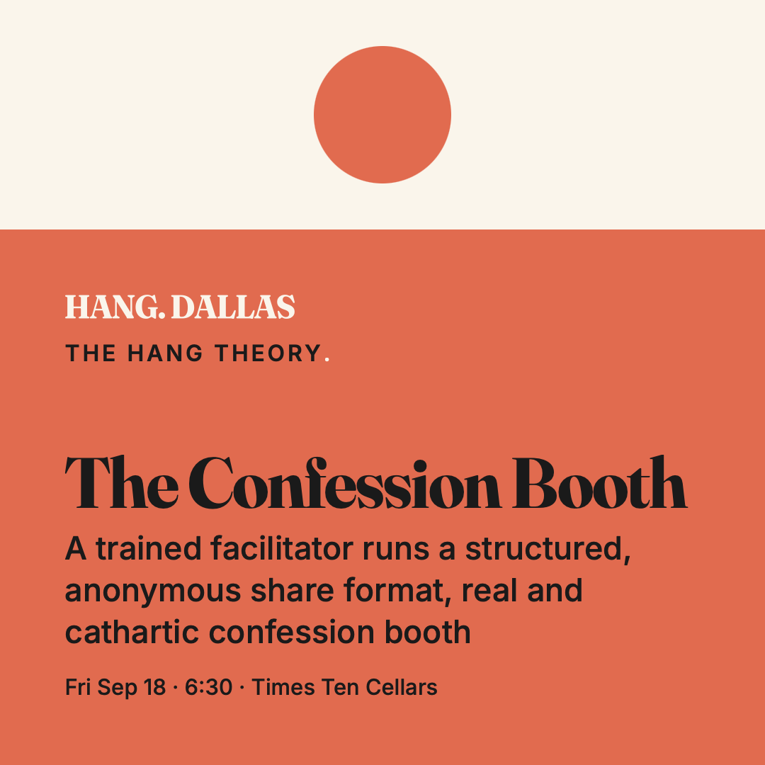 Poster for The Confession Booth - A trained facilitator runs a structured, anonymous share format, real and cathartic confession booth