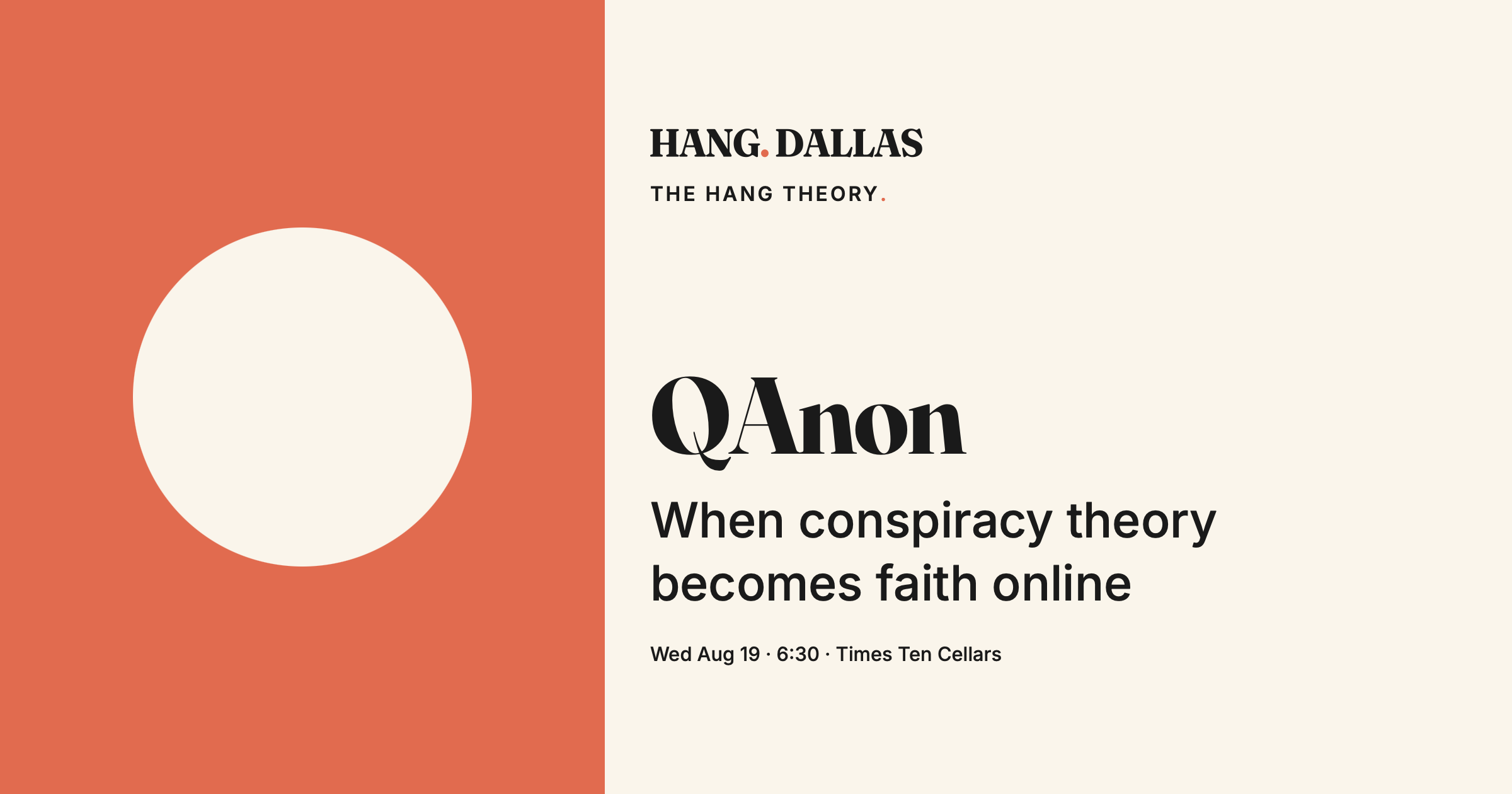 Event cover for QAnon: when conspiracy theory becomes faith online featuring Steven Monacelli — part of the The Hang Theory series at Times Ten Cellars in Dallas