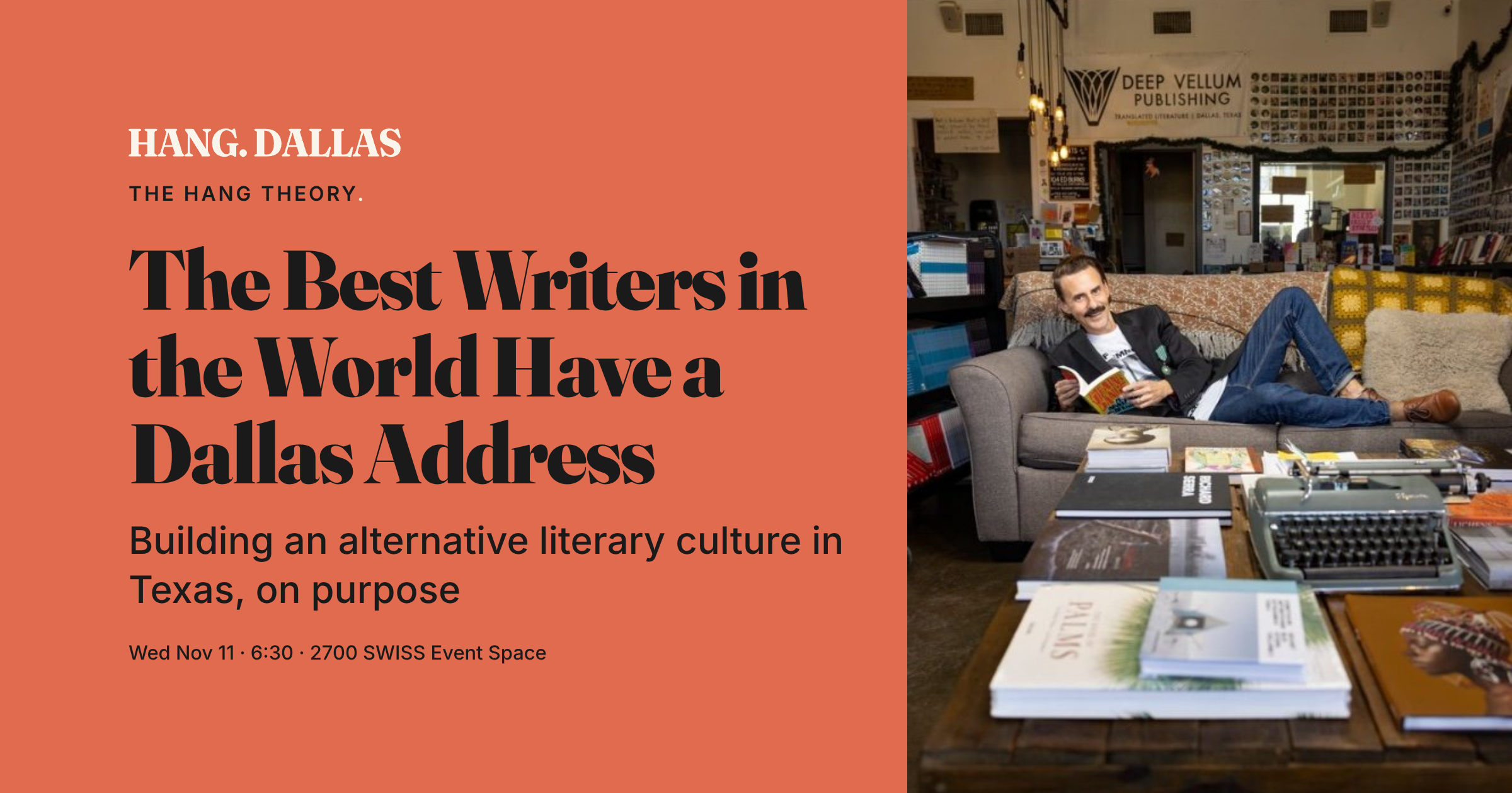 Event cover for The Best Writers in the World Have a Dallas Address featuring Will Evans, part of the The Hang Theory series at 2700 SWISS Event Space in Dallas