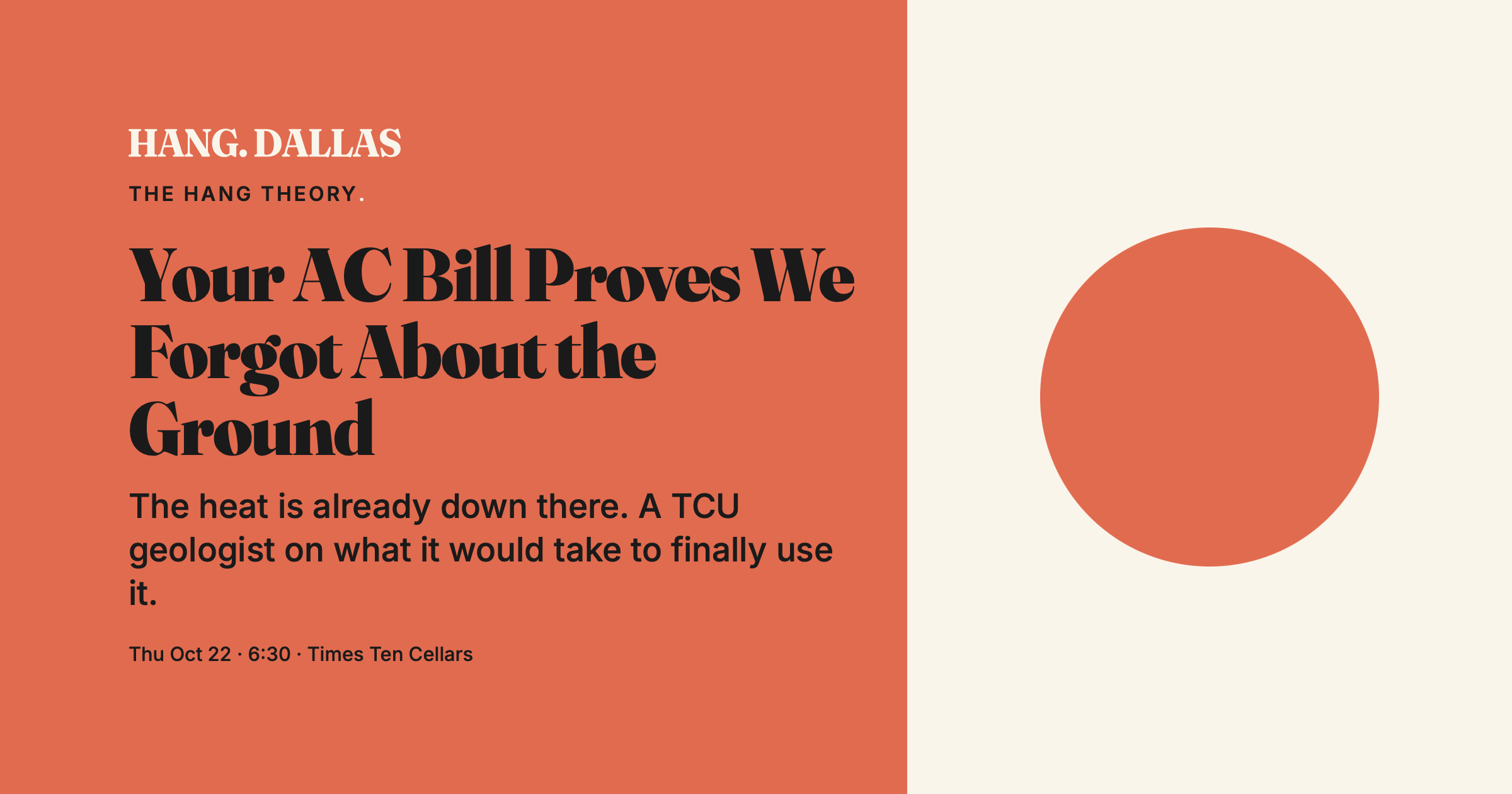 Event cover for Your AC Bill Proves We Forgot About the Ground featuring John Holbrook — part of the The Hang Theory series at Times Ten Cellars in Dallas