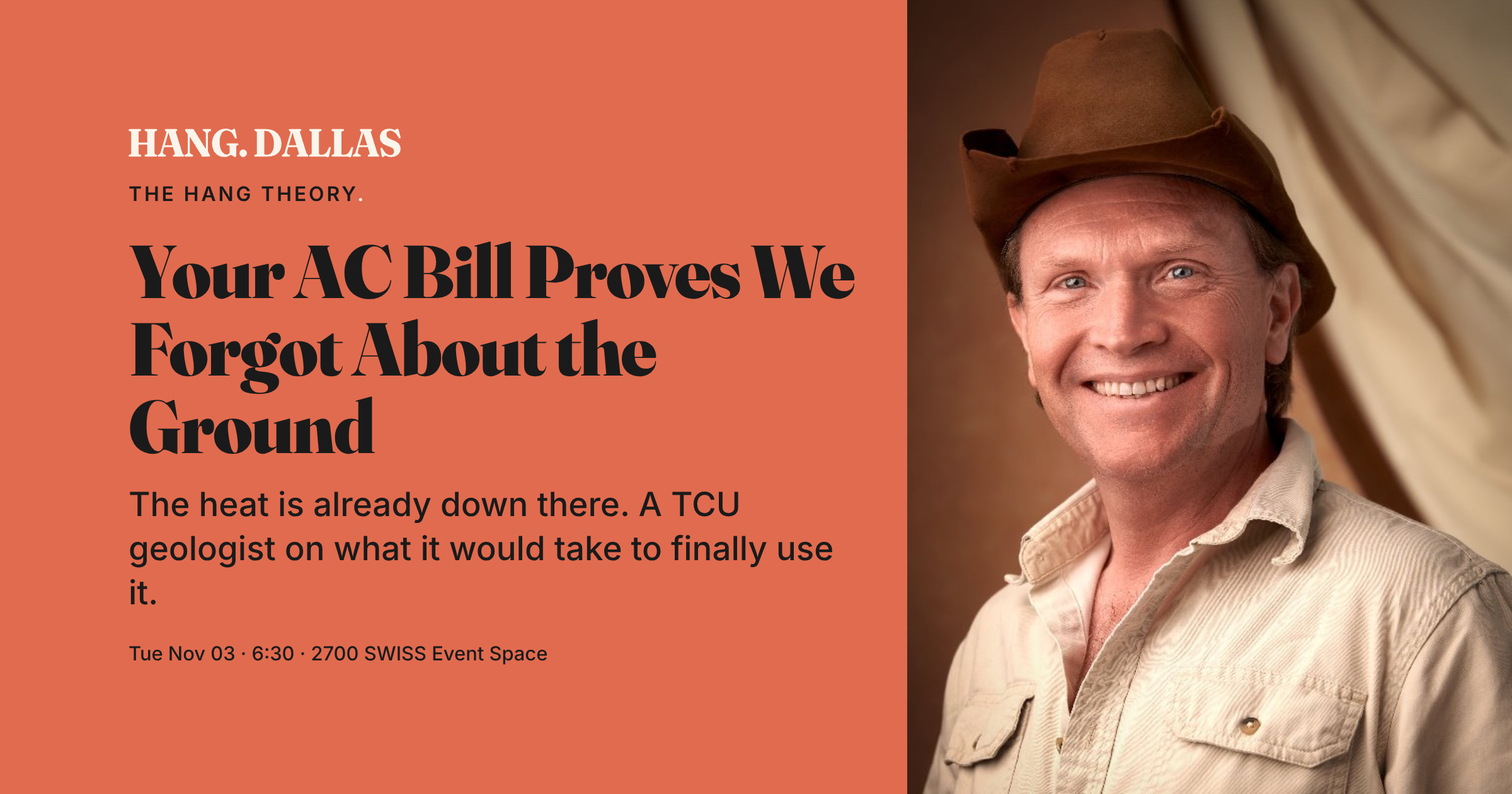 Event cover for Your AC Bill Proves We Forgot About the Ground featuring John Holbrook, part of the The Hang Theory series at 2700 SWISS Event Space in Dallas