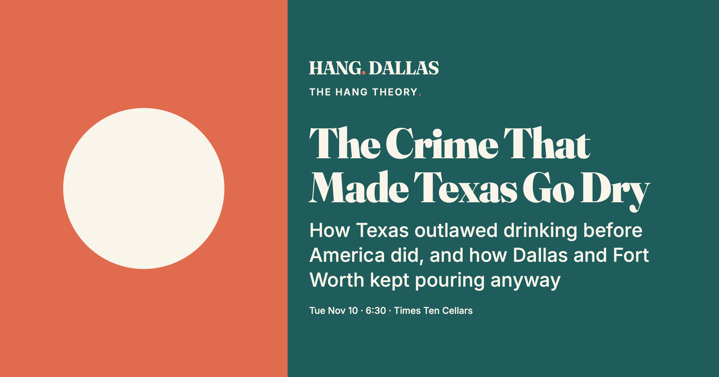Event cover for The Crime That Made Texas Go Dry featuring Rita Cook — part of the The Hang Theory series at Times Ten Cellars in Dallas