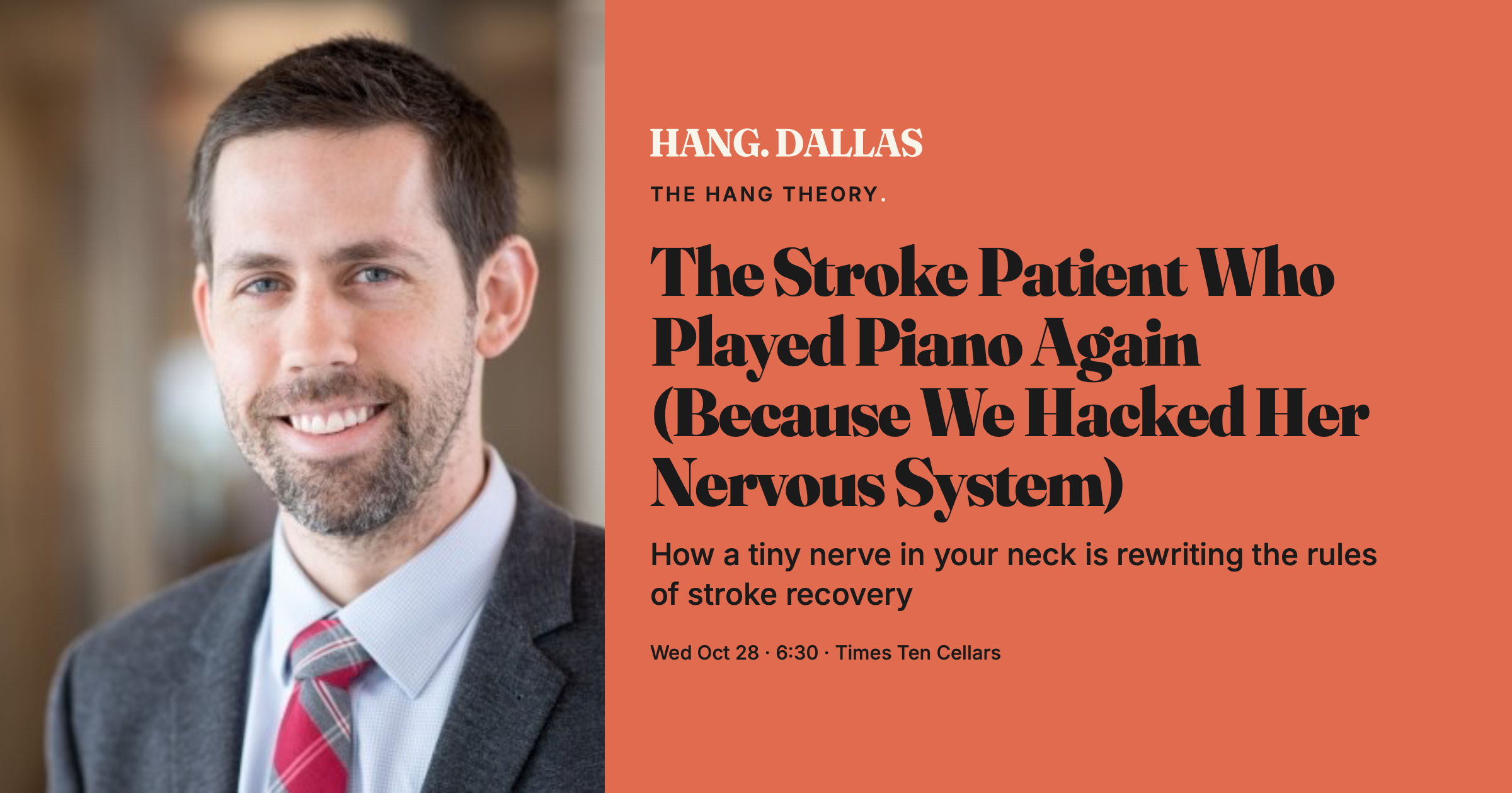 Event cover for The Stroke Patient Who Played Piano Again (Because We Hacked Her Nervous System) featuring Seth Hays, part of the The Hang Theory series at Times Ten Cellars in Dallas