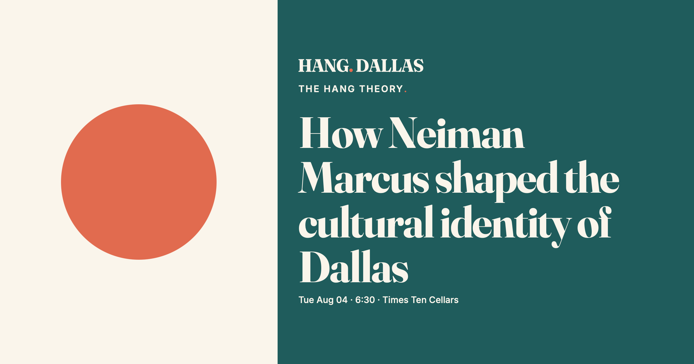 Event cover for How Neiman Marcus shaped the cultural identity of Dallas featuring Larry Leathers — part of the The Hang Theory series at Times Ten Cellars in Dallas