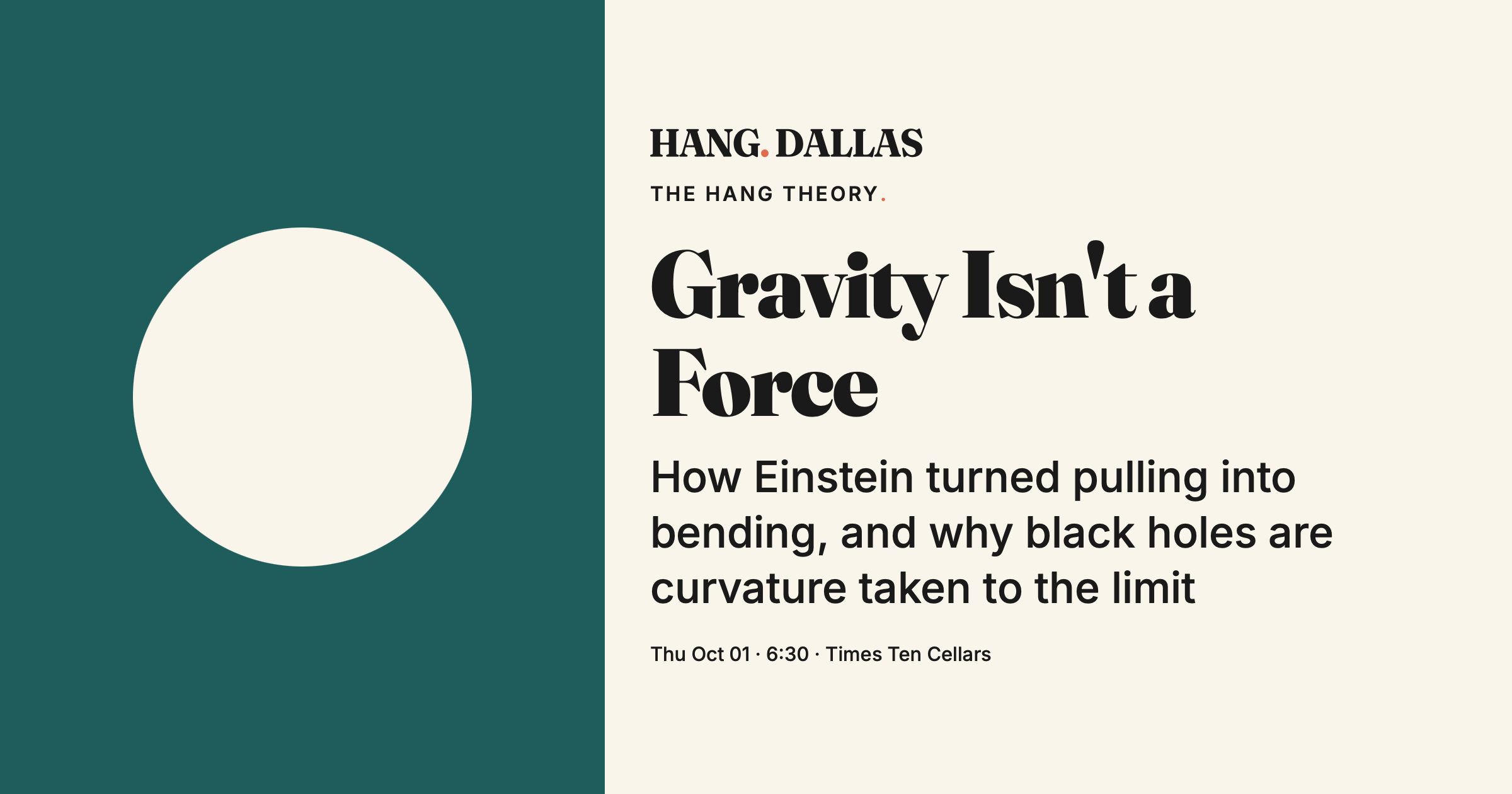 Event cover for Gravity Isn't a Force featuring Michael Kesden — part of the The Hang Theory series at Times Ten Cellars in Dallas