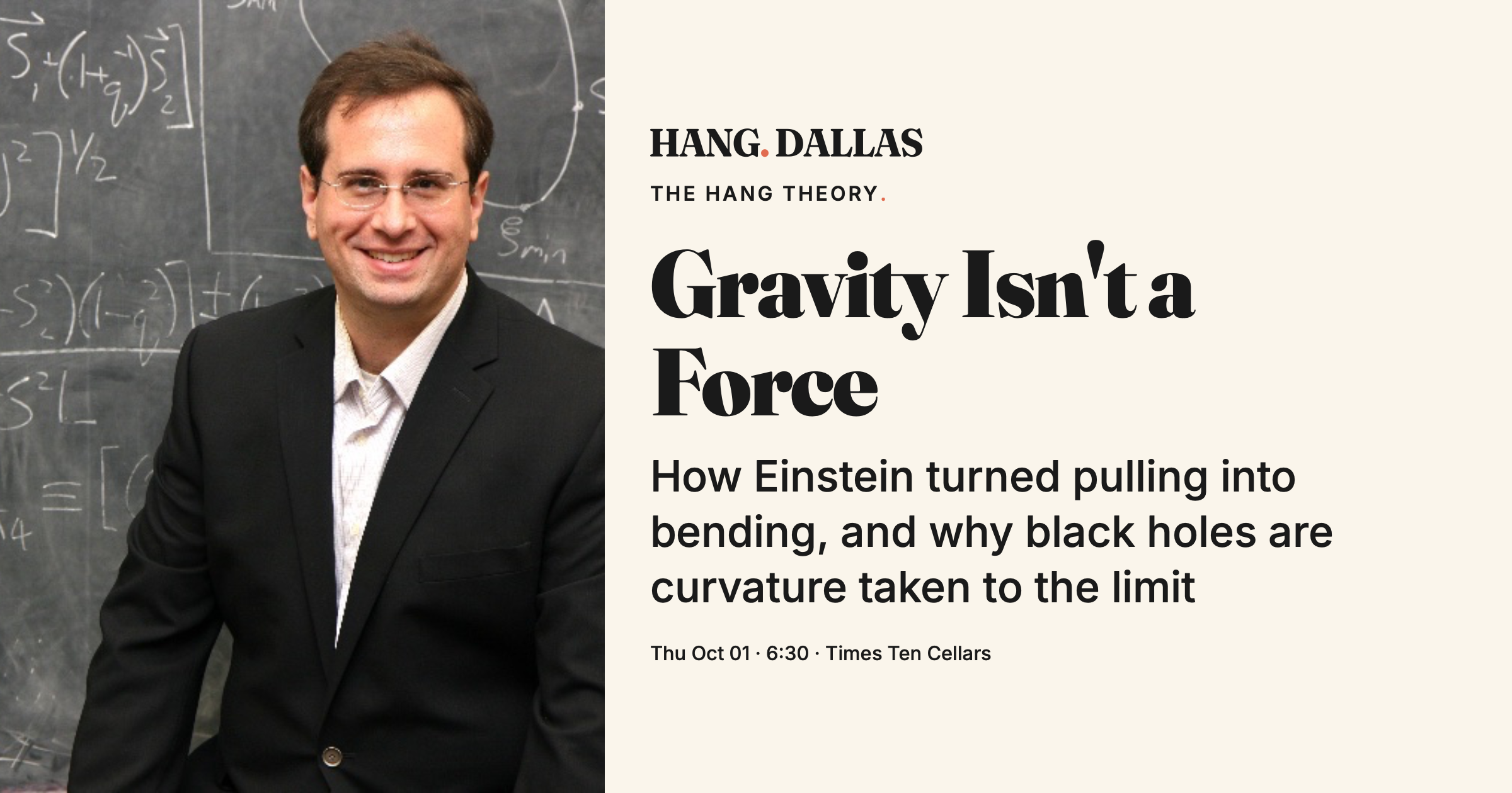 Event cover for Gravity Isn't a Force featuring Michael Kesden, part of the The Hang Theory series at Times Ten Cellars in Dallas