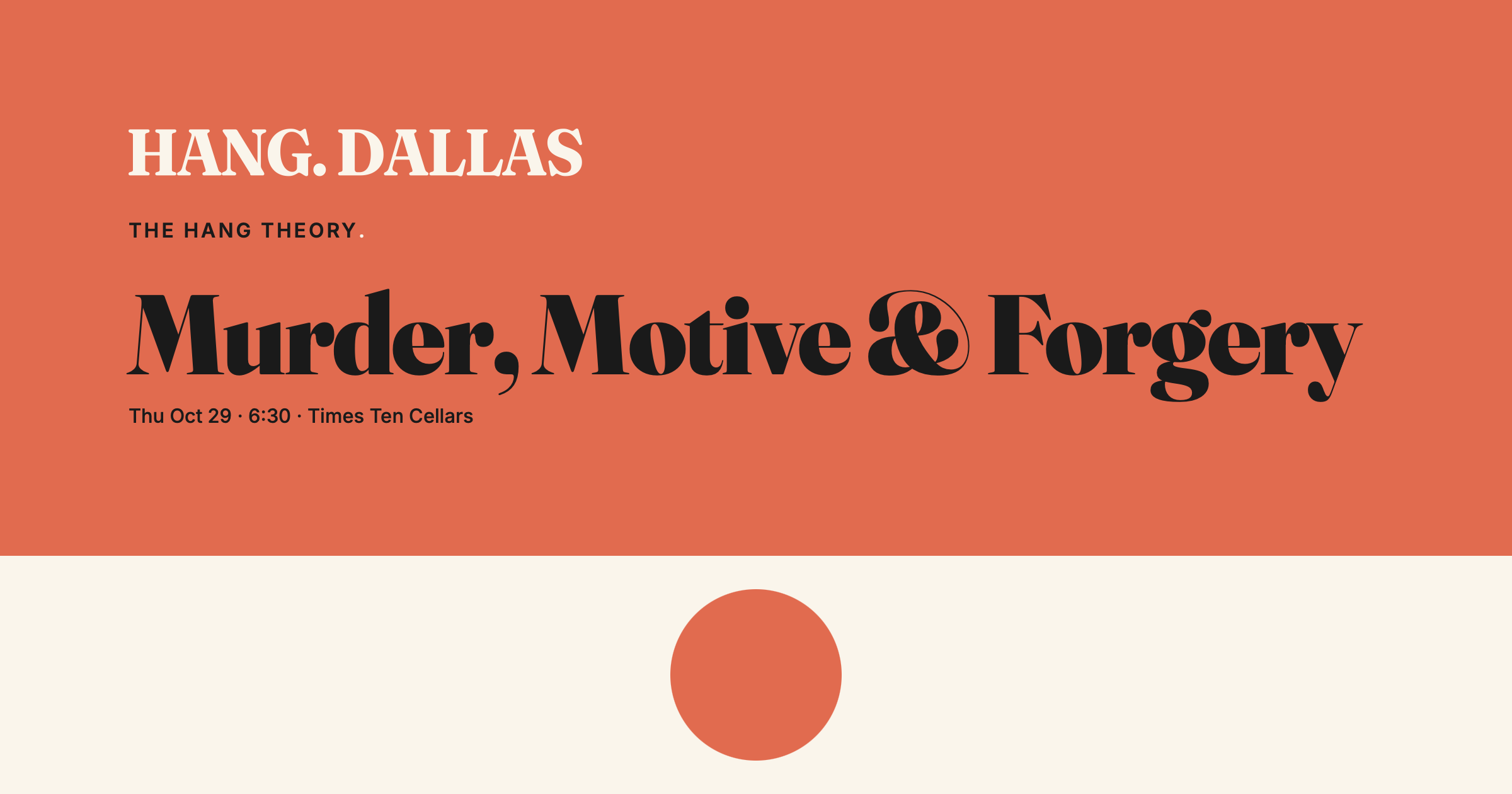 Event cover for Murder, Motive & Forgery featuring Bart Baggett — part of the The Hang Theory series at Times Ten Cellars in Dallas