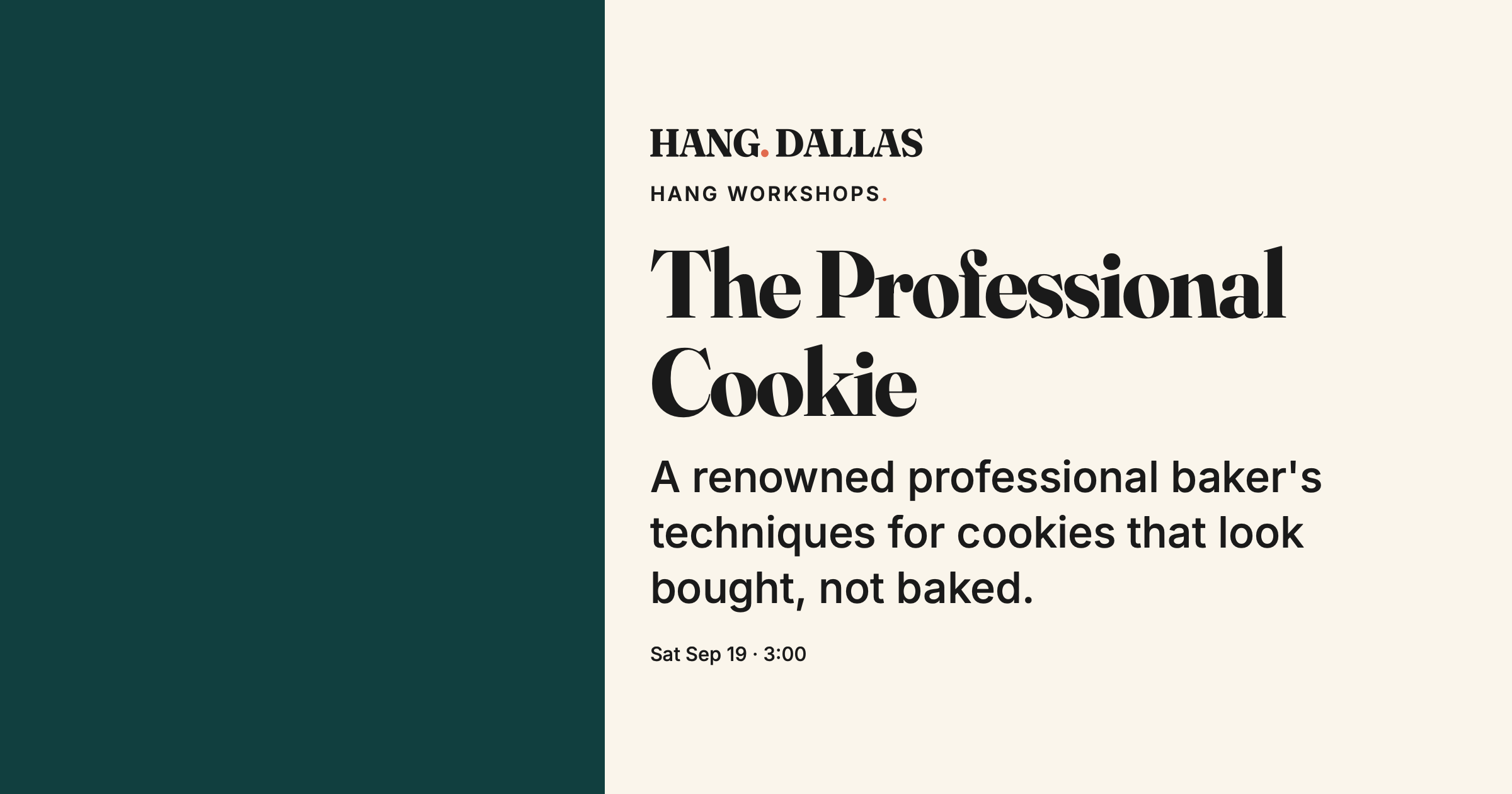 Event cover for A renowned professional baker's techniques for cookies that look bought, not baked. featuring Nicki Cooley — part of the Hang Workshops series at null in Dallas