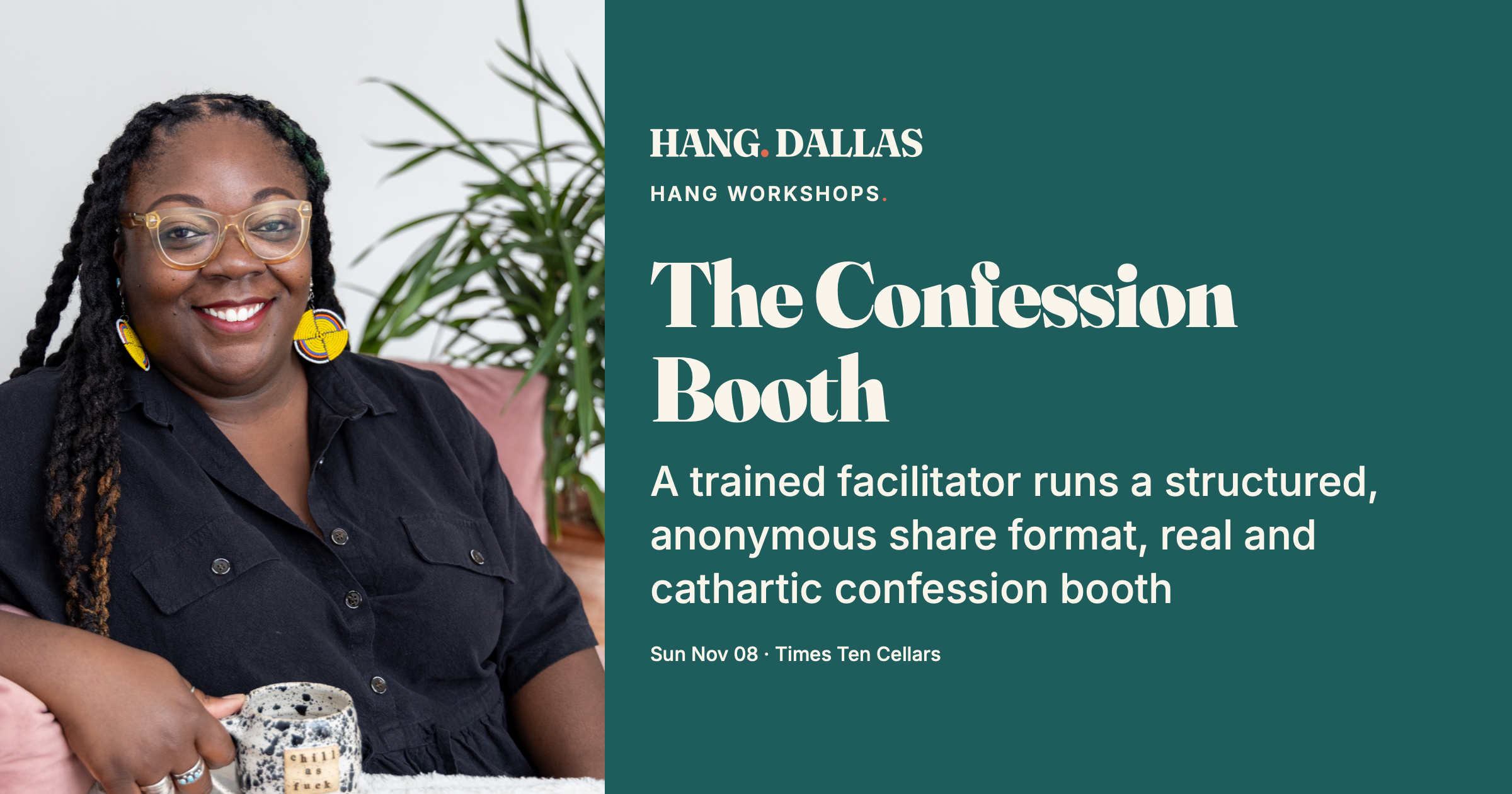 Event cover for The Confession Booth featuring Morenike Olorunnisomo, part of the Hang Workshops series at Times Ten Cellars in Dallas